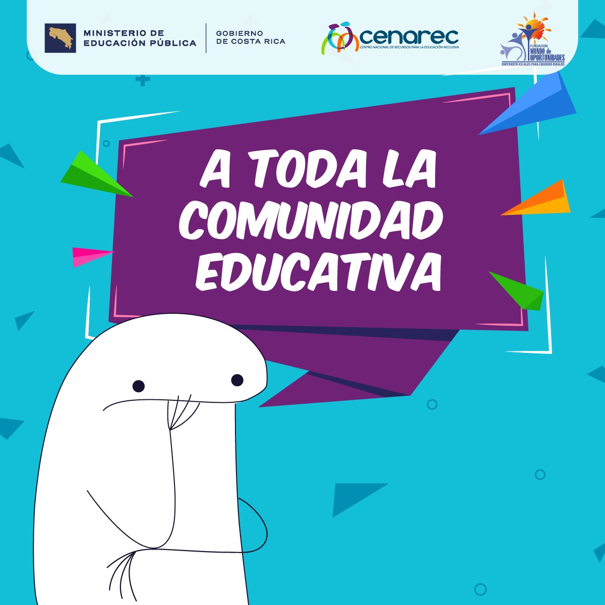 A toda la comunidad educativa